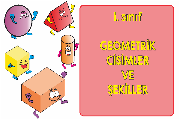 1 Sinif Geometrik Cisimler Ve Sekiller Ercan Akmercan