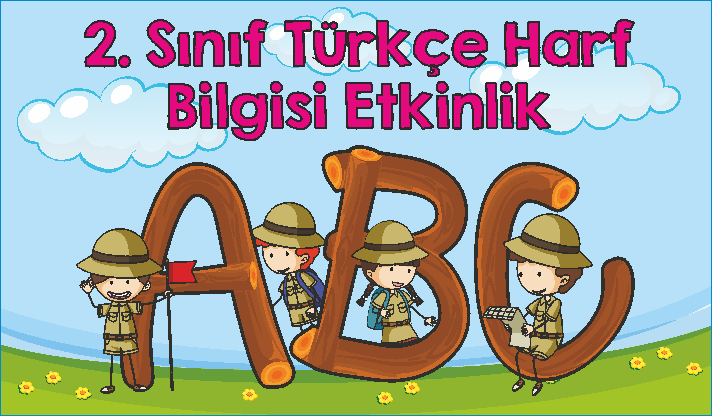 2. Sınıf Türkçe Harf Bilgisi Etkinlik